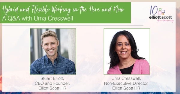 Hybrid and Flexible Working in the Here and Now, A Q & A with Uma Cresswell